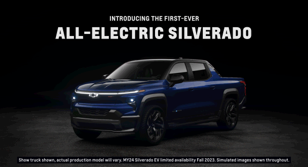 INTRODUCING THE FIRST‑EVER ALL‑ELECTRIC SILVERADO