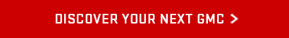 Discover your next GMC